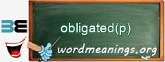 WordMeaning blackboard for obligated(p)